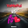 Ya Me Fui Vs She Don't Give a Fo (Remix) - Single album lyrics, reviews, download