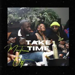 Take Time (feat. O$T) Song Lyrics