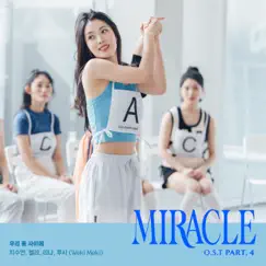 MIRACLE (Original Television Soundtrack), Pt. 4 - Single by Weki Meki album reviews, ratings, credits