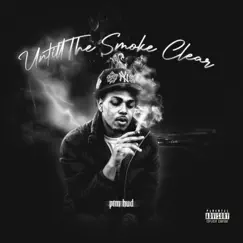 Until the Smoke Clear - Single by PTM Hud album reviews, ratings, credits