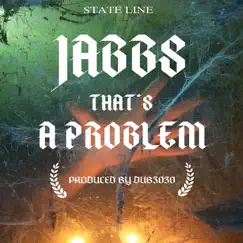 That's a Problem - Single by Jabbs album reviews, ratings, credits