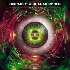 No Sleep - Single by Gproject, Shahar Ronen & HYBIT album reviews, ratings, credits
