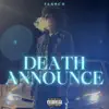 Death Announce - Single album lyrics, reviews, download