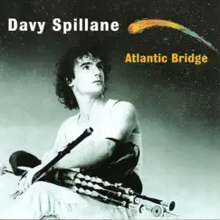 Atlantic Bridge by Davy Spillane album reviews, ratings, credits
