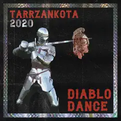 DIABLO DANCE - Single by Tarrzankota & YOSH album reviews, ratings, credits