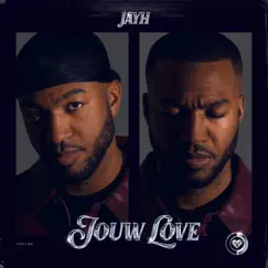 Jouw Love - Single by Jayh album reviews, ratings, credits