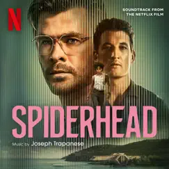 Spiderhead (Soundtrack from the Netflix Film) by Joseph Trapanese & London Contemporary Orchestra album reviews, ratings, credits
