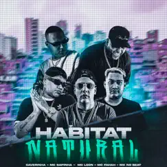 Habitat Natural (feat. Mc Sapinha, MK no Beat & Mc Leon) - Single by Caverinha & MC Fahah album reviews, ratings, credits