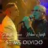 Se Me Olvidó - Single album lyrics, reviews, download