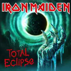 Total Eclipse (2022 Remaster) - Single by Iron Maiden album reviews, ratings, credits