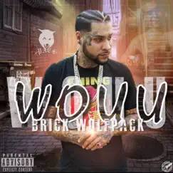Wouu - Single by Brick Wolfpack album reviews, ratings, credits