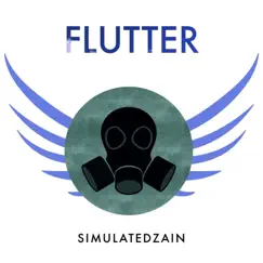 Flutter - Single by SimulatedZaiN album reviews, ratings, credits