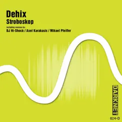 Stroboskop (DJ Hi-Shock Remix) Song Lyrics