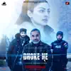 Dhokhe Ne (From "Snowman") - Single album lyrics, reviews, download