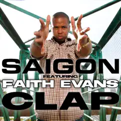 Clap (Remastered 2022) - Single by Saigon & Faith Evans album reviews, ratings, credits