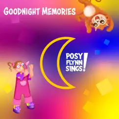 Goodnight Memories - Single by Posy Flynn Sings album reviews, ratings, credits