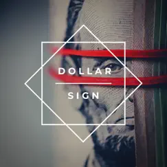 Dollar Sign Song Lyrics