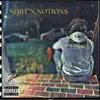 Shift'n Notions album lyrics, reviews, download