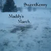 Maddy's March - Single album lyrics, reviews, download