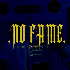 No Fame - Single by Sihuca Beats & KĄRMĄ album reviews, ratings, credits