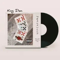 Heal Fully - Single by King Don5 album reviews, ratings, credits