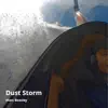 Dust Storm - Single album lyrics, reviews, download