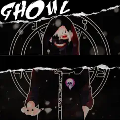 Ghoul (feat. DJM3LL) Song Lyrics