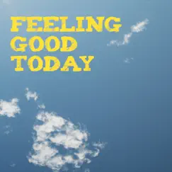 Feeling Good Today by Jay Price album reviews, ratings, credits