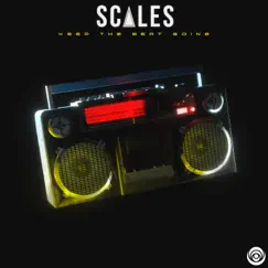Keep the Beat Going - Single by Scales album reviews, ratings, credits