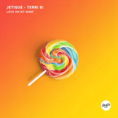 Love on My Mind (Extended Mix) - Single by Jetique & Terri B! album reviews, ratings, credits