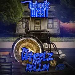 The Wheelz Keep Rollin (feat. Trap On Wheelz) - Single by Hydrolic West album reviews, ratings, credits