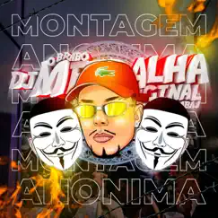 Montagem Anonima - Single by DJ Metralha Original album reviews, ratings, credits