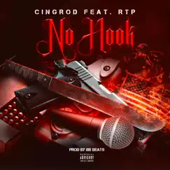 No Hook Pt. 2 (feat. RTP) - Single by CINGROD album reviews, ratings, credits