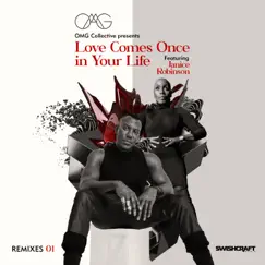 Love Comes Once in Your Life (feat. Janice Robinson) [Remixes One] by OMG Collective album reviews, ratings, credits