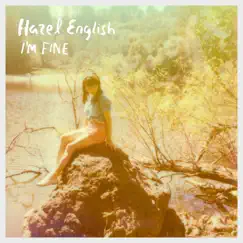 I'm Fine - Single by Hazel English album reviews, ratings, credits
