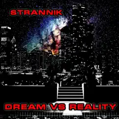 Dream vs. Reality by Strannik album reviews, ratings, credits