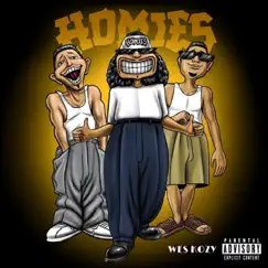 Homies - Single by Wes Kozy album reviews, ratings, credits