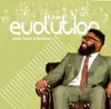The Evolution album lyrics, reviews, download