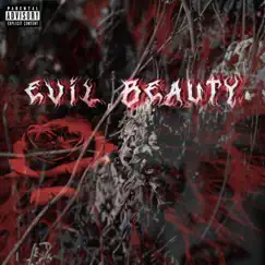 Evil Beauty - Single by Lil Desire & Kxrlow album reviews, ratings, credits