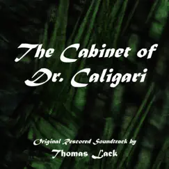 The Cabinet of Dr. Caligari (Original Rescore Soundtrack) by Thomas Lack album reviews, ratings, credits