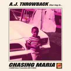 Chasing Maria - Single by A.J. Throwback album reviews, ratings, credits