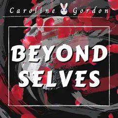Beyond Selves (feat. Saii) [Cover] - Single by Caroline Gordon album reviews, ratings, credits