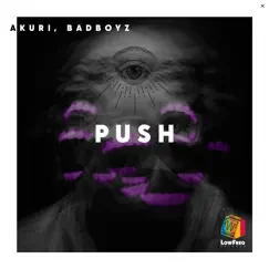 Push - Single by AKURI & BadBoyz album reviews, ratings, credits
