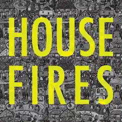 Housefires by Housefires album reviews, ratings, credits