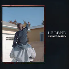 Legend (feat. Garren) - Single by Nana album reviews, ratings, credits