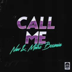 Call Me - Single by NAV & Metro Boomin album reviews, ratings, credits