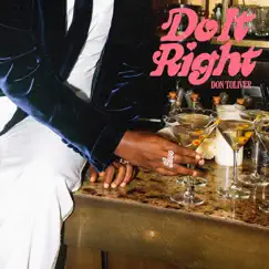 Do It Right - Single by Don Toliver album reviews, ratings, credits