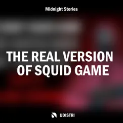 The Real Version of Squid Game - Part 4 Song Lyrics