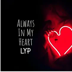 Always in My Heart ((Radio Edit)) Song Lyrics