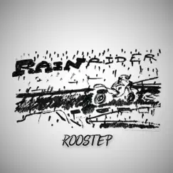 RAIN RIDER - EP by Roostep album reviews, ratings, credits